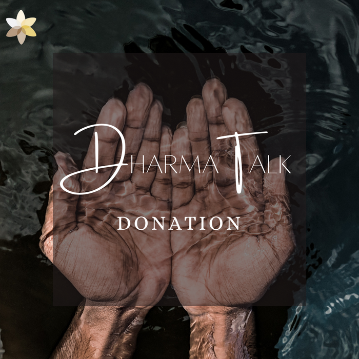 Dharma Talk Donation
